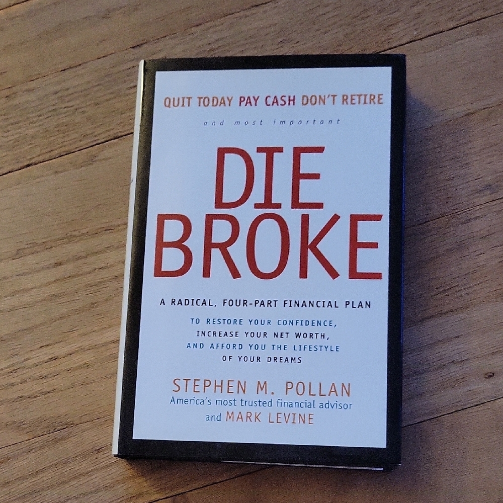 Die Broke Book by Stephen M. Pollan BRAND NEW